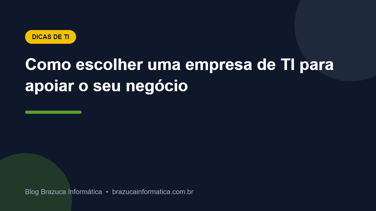 Capa: Como escolher uma empresa de TI para apoiar o seu negócio