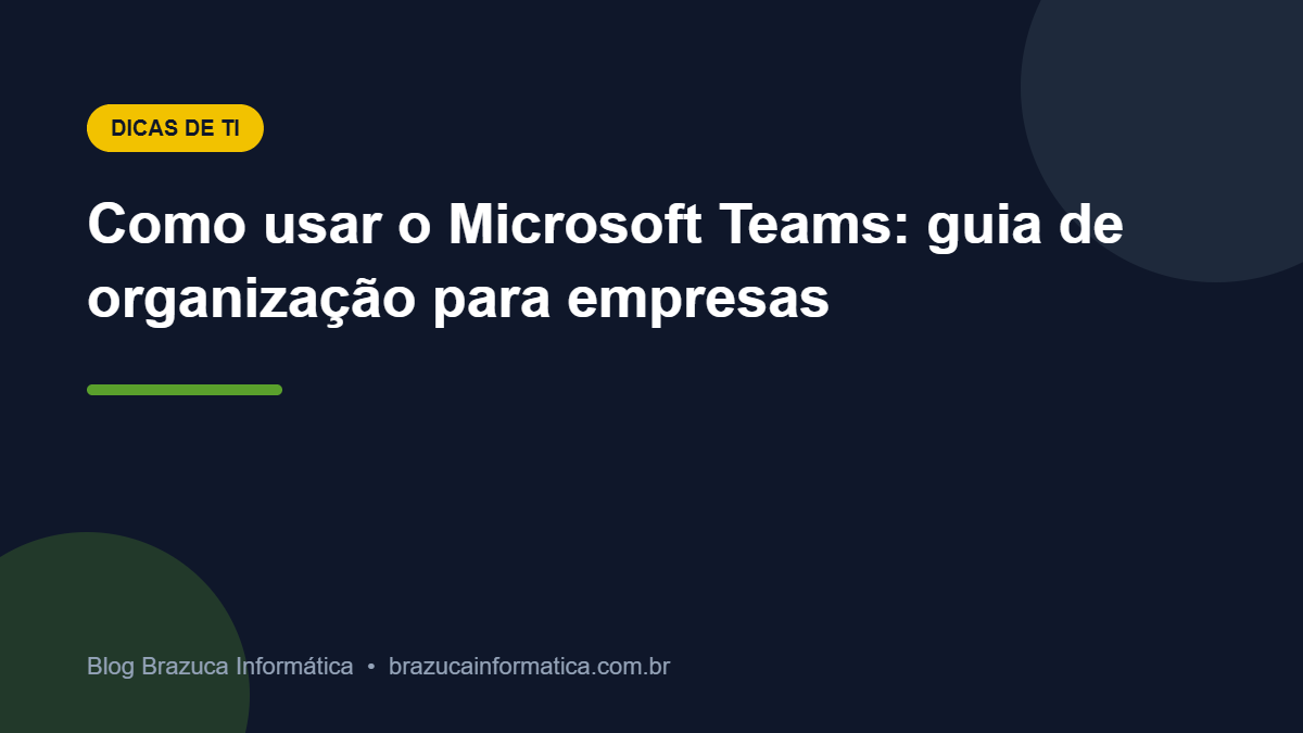 Capa: Como usar o Microsoft Teams: guia de organização para empresas