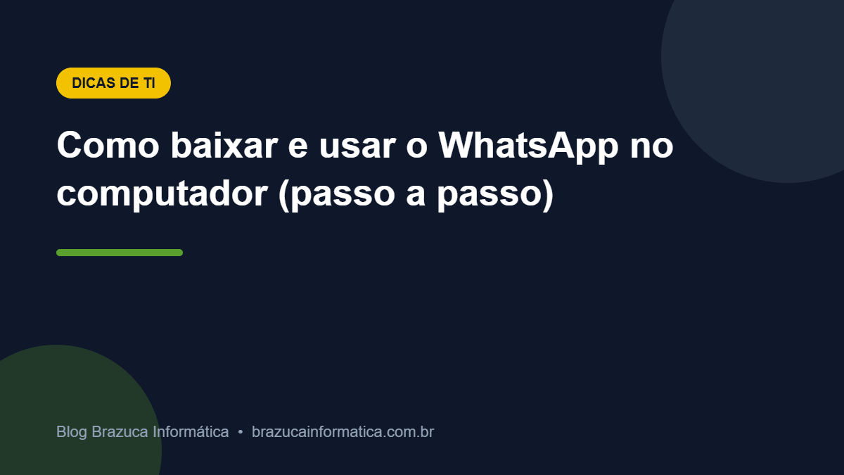 Capa: Como baixar e usar o WhatsApp no computador (passo a passo)