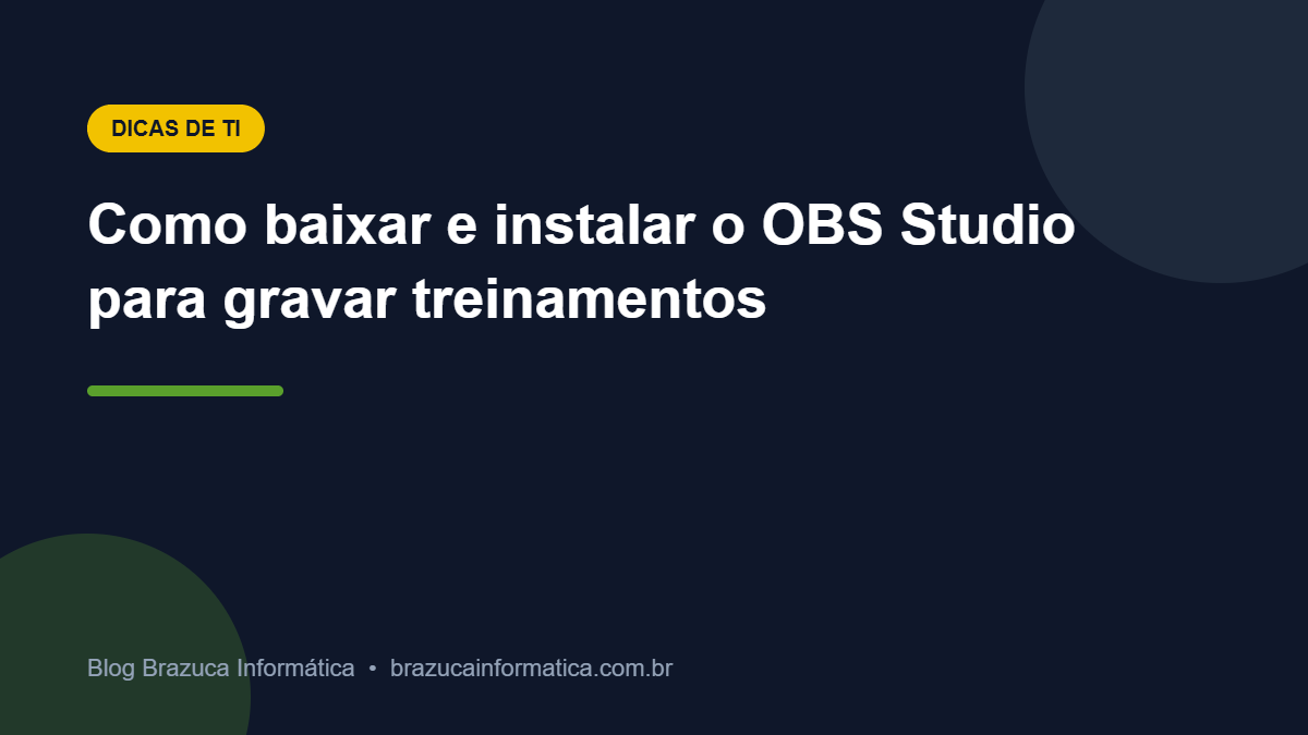Capa: Como baixar e instalar o OBS Studio para gravar treinamentos